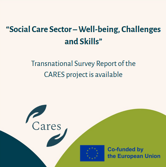 Social Care Sector – Well-being, Challenges and Skills – CARES Transnational Survey Report