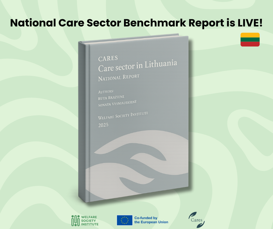 Lithuania Publishes National Benchmark Report on Care Sector: A Milestone Toward Supporting&nbsp;Caregivers