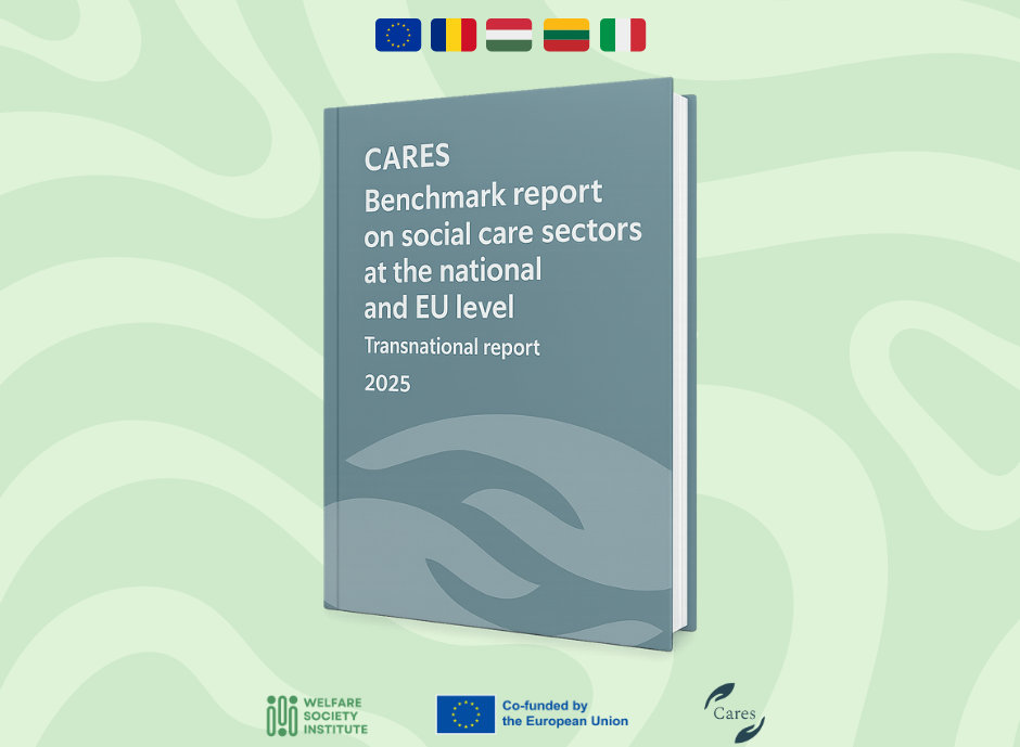 CARES: Transnational Benchmark report on social care sectors at the national and EU&nbsp;level
